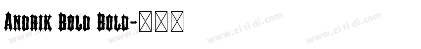 Andrik Bold Bold字体转换